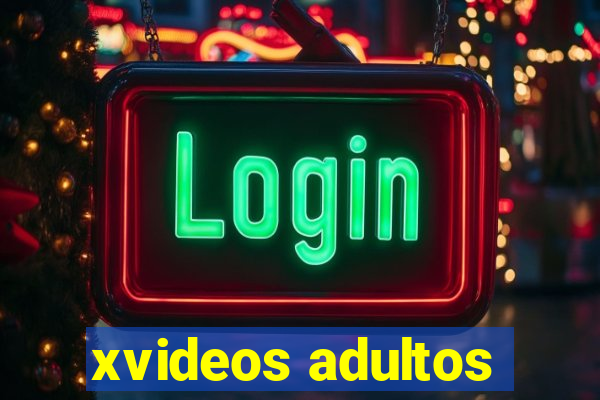 xvideos adultos